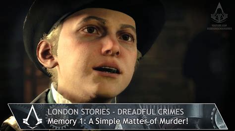 Assassin S Creed Syndicate Dreadful Crimes Mission 1 A Simple