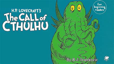 Cthulhu Hears The Call Hp Lovecraft Meets Dr Seuss Youtube