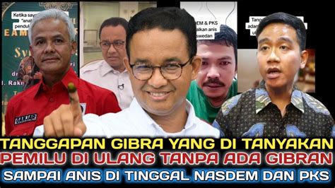 Tegas Gibran Jawab Pemilu Ulang Tanpa Gibran Samapai Anis Di Tinggal