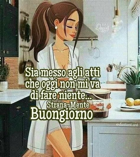 Pin Di Roberta Xxx Su Frasi Buongiorno Buongiorno Immagini