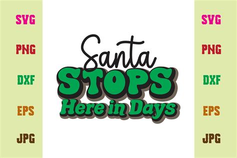 Santa Stops Here In Days Graphic By Retro Creative Fabrica