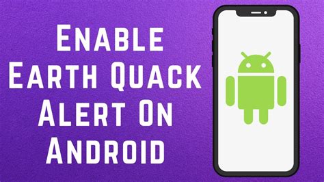 How To Enable Earthquake Alert On Your Android Device Step By Step