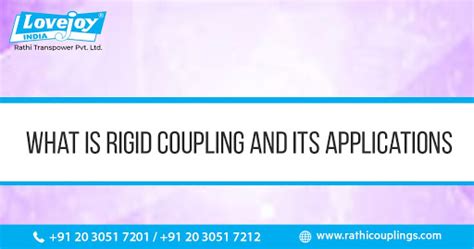 What is Rigid Coupling and its Applications?