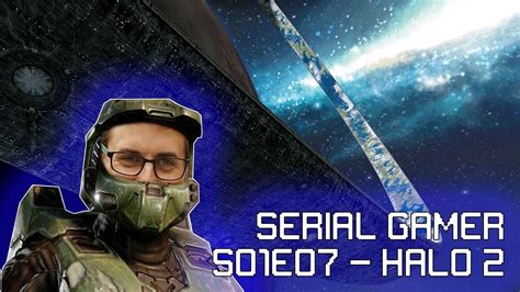 Serial Gamer S01e07 Halo 2 Ascenseurs Bizarres Youtube