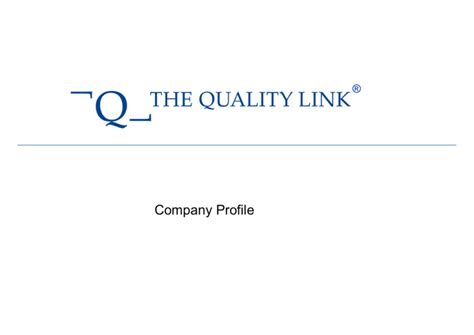 The Quality Link Company Profile