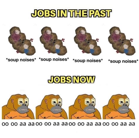 Jobs In The Past Jobs Now Meme Jobs In The Past Jobs Now Know