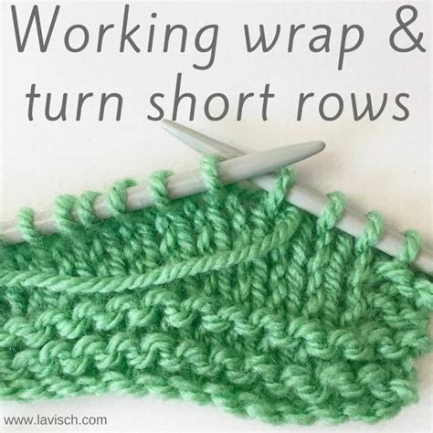 Tutorial Working Wrap Turn Short Rows La Visch Designs