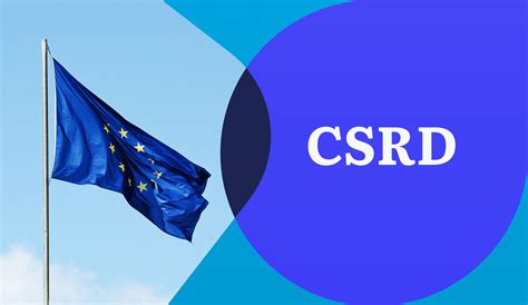 What Is The Corporate Sustainability Reporting Directive Csrd