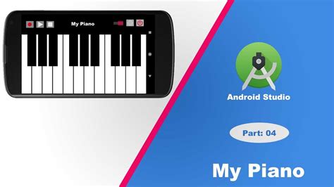 How To Make Android Piano App Part Youtube