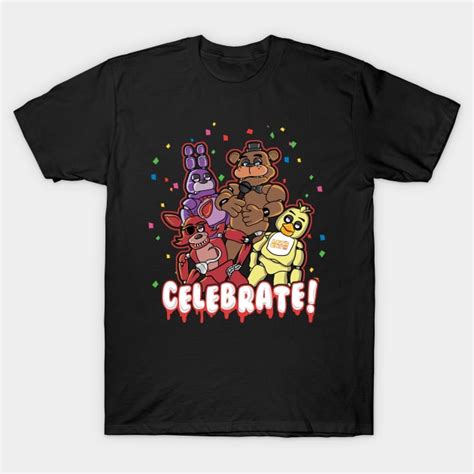 Five Nights At Freddys Multi Character Celebrate Best Seller T Shirt Teepublic