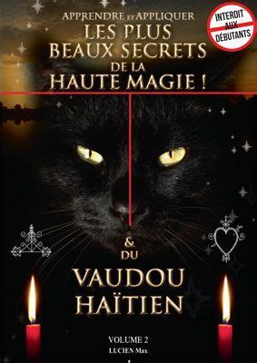 Apprendre Les Secrets Du Vaudou Et De La Magie Ha Tienne Vaudou