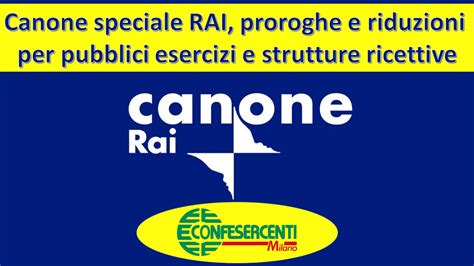 Canone Speciale Rai Proroghe E Riduzioni Per Pubblici Esercizi E