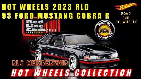 Hot Wheels 2023 Rlc Membership 93 Ford Mustang Cobra R Hot Wheels Collector Hot Wheels