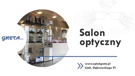 Salon optyczny Greta Łódź YouTube