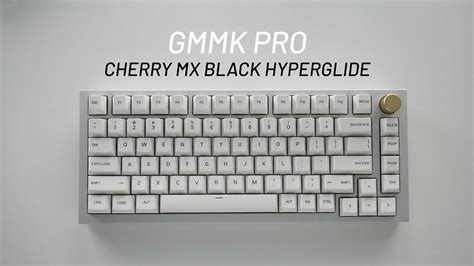 GMMK Pro Lubed Filmed Cherry MX Black Hyperglide Brass Plate YouTube