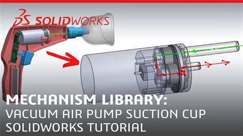 Mechanism Library Vacuum Air Pump Suction Cup Solidworks Tutorial Youtube