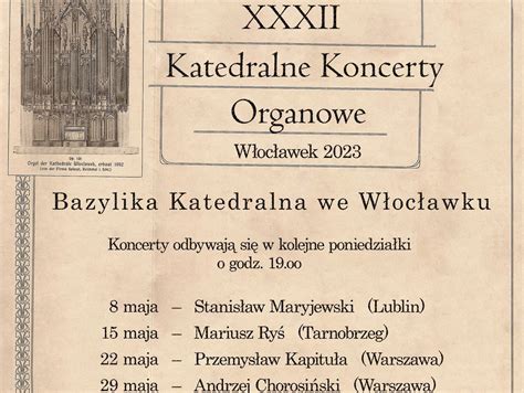 Wracaj Katedralne Koncerty Organowe To Ju Xxxii Edycja Festiwalu