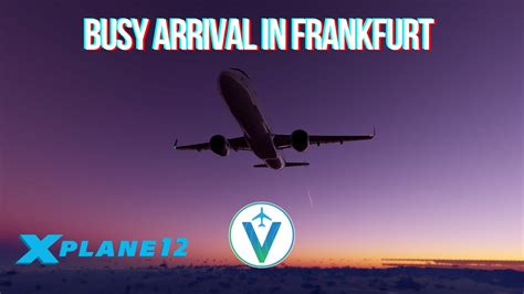 Busy Frequencies On Vatsim Full Approach And Landing In Frankfurt