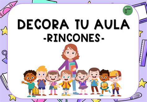 L Minas Para Decorar Los Rincones De Tu Clase Imagenes Educativas