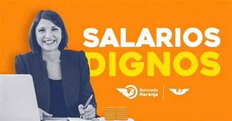 Salarios Reales Y Dignos Para Todas Y Todos Senadores Ciudadanos