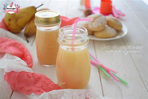 Succo Alla Pera Fatto In Casa Naturale E Genuino Succhi Cibo Ricette