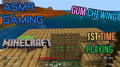 ASMR Gaming Minecraft 1st Time Playing Relaxing Gum Chewing