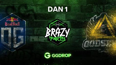 Cs Go Brazy Party Grupa A Og Esports Vs Godsent Youtube