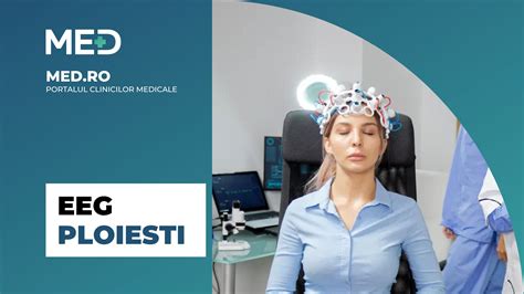 Eeg Ploiesti Top Clinici Pre Uri Programare Online