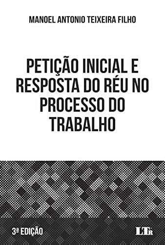 Petição Inicial e Resposta do Réu no Processo do Trabalho eBook