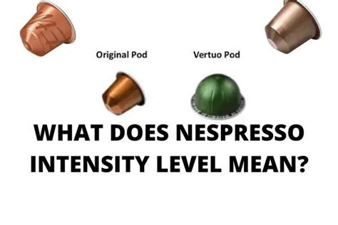 Nespresso Intensity Levels Chart