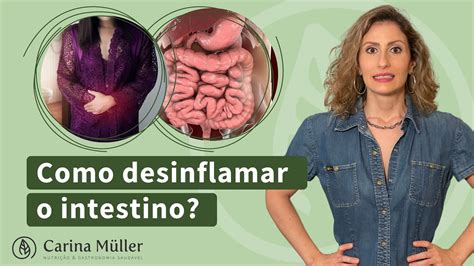 O que é preciso fazer para desinflamar seu intestino YouTube