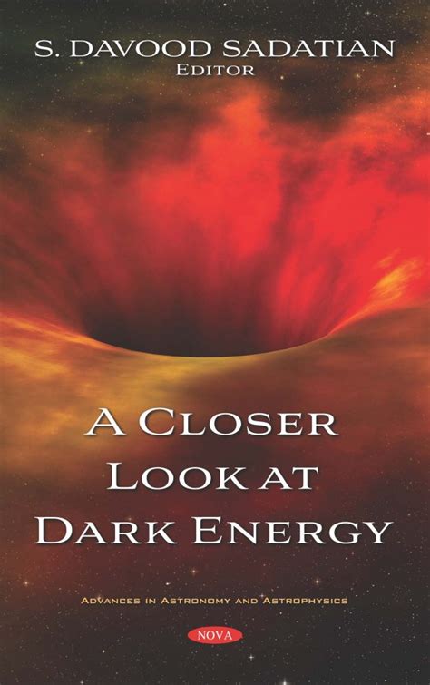 A Closer Look At Dark Energy Nova Science Publishers