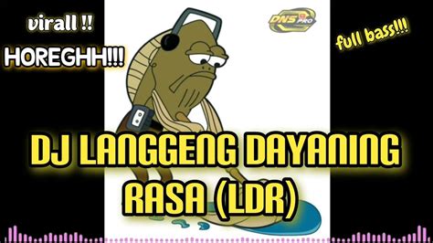 DJ Langgeng Dayaning Rasa LDR Denny Caknan YouTube