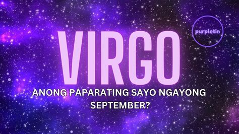 VIRGO Anong Paparating Sayo Ngayong September YouTube