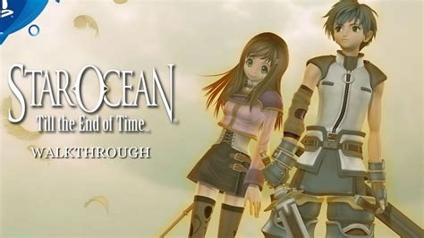 Star Ocean Till The End Of Time Walkthrough No Commentary