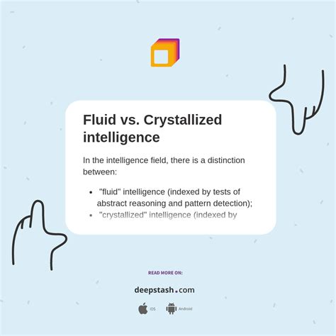 Fluid vs. Crystallized intelligence - Deepstash