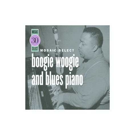 Mosaic Select Boogie Woogie And Blues Piano 35 41 Jazz Messengers