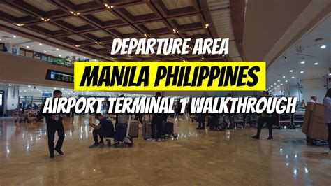 Manila Airport Terminal 1 Walkthrough Philippines NAIA T1