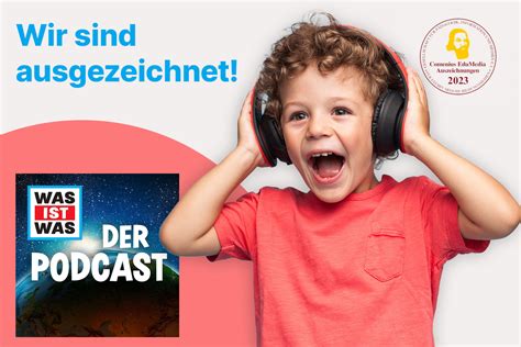 Ein Riesenerfolg WAS IST WAS Podcast erhält das Comenius EduMedia