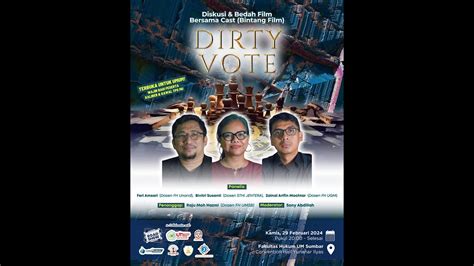 Diskusi Bedah Film Dirty Vote Bersama Cast Bintang Film Youtube