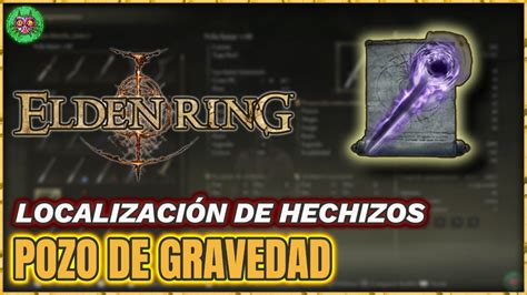 Localización POZO DE GRAVEDAD Hechizos Elden Ring YouTube