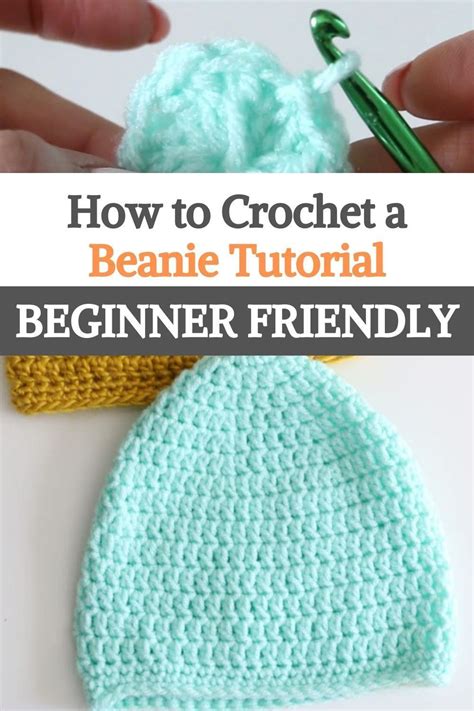 How To Crochet A Beanie Tutorial Beginner Friendly Crochet Hat For