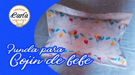 C Mo Hacer Una Funda De Almohada Para Tu Bebe Costura F Cil Youtube