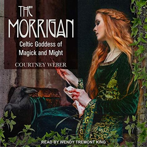 The Morrigan Celtic Goddess Of Magick And Might Audio Download