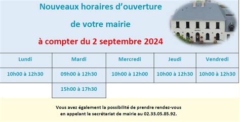 Nouveaux Horaires Douverture De Votre Mairie Compter Du Septembre