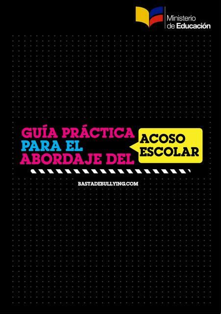 Guía práctica para el abordaje del Acoso Escolar Surgey Maritza uDocz