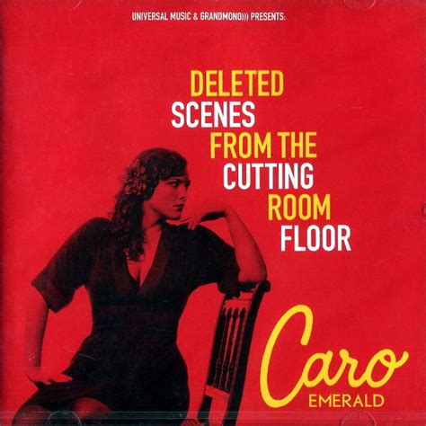 Компакт диск Deleted Scenes From The Cutting Room Floor — Caro Emerald купить в интернет