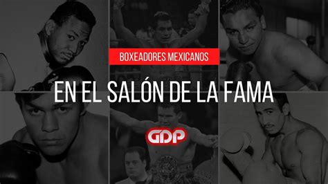 Boxeadores Mexicanos En El Salón De La Fama Youtube