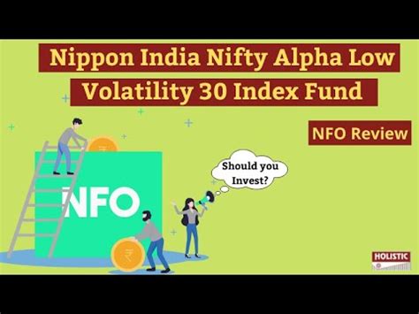 Nippon India Nifty Alpha Low Volatility 30 Index Fund NFO Review