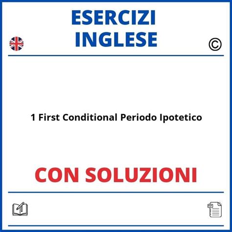 Esercizi Inglese Periodo Ipotetico Tutti I Tipi Misto Soluzioni PDF